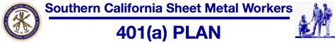 southern california sheet metal workers 401 a plan|Sheet Metal Worli.ers' Pension Plan .